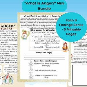 May include: A mini bundle of printable pages from the Faith & Feelings Series, titled "What is Anger?" The pages include devotional content, Bible verses, and interactive activities. The design features illustrations and text in a colourful layout.