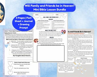 May include: A digital Bible lesson bundle titled "Will Family and Friends be in Heaven?" includes a fact sheet, journal, and drawing prompt. The pages have text and illustrations in a blue and white theme.