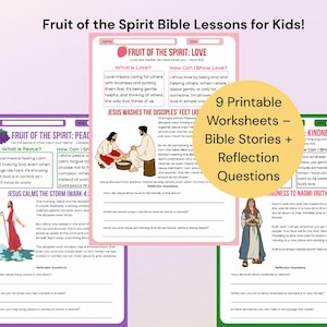 May include: A collection of nine printable Bible worksheets for kids, featuring Bible stories and reflection questions. The worksheets are in pink, purple, and green, with illustrations and text. The title "Fruit of the Spirit Bible Lessons for Kids!" is at the top.