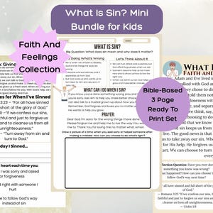 May include: A mini bundle for kids titled "What Is Sin?" includes three pages with text and illustrations. The pages cover topics like sin, forgiveness, and Bible verses. The bundle is designed for faith-based learning and includes a ready-to-print set.
