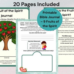 May include: A printable Bible journal with 20 pages, featuring the text "My Fruit of the Spirit Journal" and "9 Fruits of the Spirit." The journal includes illustrations of trees with red apples and space for writing and drawing.