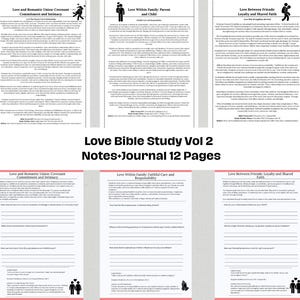 May include: A collection of 12-page Bible study notes and journal pages titled "Love Bible Study Vol 2." The pages feature text and illustrations on topics such as love, commitment, and faith. The pages are printed on white paper.