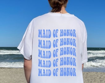 Groovy Maid of Honor Shirt, Trendy Tshirts With Words On Back For Bachelorette, Matching Hen Do Shirts, Aesthetic Blue Wedding Party Tees