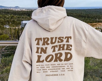 Bible Verse Biblical Hoodies Trust In The Lord Hoodie, Bible Verse