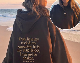I Will Not Be Shaken Christian Hoodie, Bible Verse Scriptural Sweater Psalm 62 6, Religious Christianity Sweatshirt, Trendy Faith Apparel
