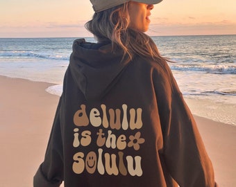 Delulu Is The Solulu Hoodie, Groovy Y2K Streetwear Hoodie, Trendy Motivated Mental Health Gifts For Her, Aesthetic Words On Back Sweatshirt