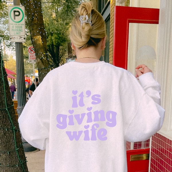 It's Giving Wife Crewneck Sweatshirt, Wifey Sweatshirt, Retro Trendy Aesthetics, Just Married Gift Bride To Be, Girlfriend Sweater