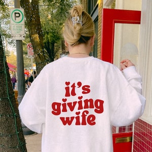 It's Giving Wife Crewneck Sweatshirt, Retro Newlywed Sweater, Trendy Just Married Sweatshirts, Bride To Be Gift, Aesthetic Bachelorette Top
