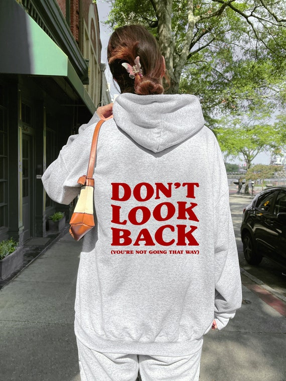 No mires atras sudadera con capucha sudaderas con capucha de moda con texto distorsionado en la espalda sudadera con estampado estetico en la espalda sueter con capucha motivacional Etsy Espana