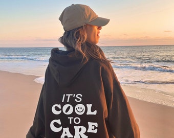 It's Cool to Care Hoodie, Trendy Mental Health Sweatshirt