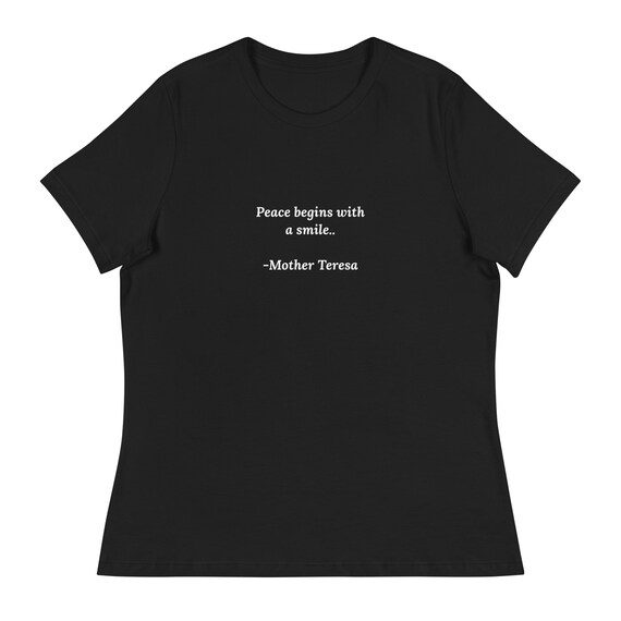 Mother Teresa Inspirational T-Shirt Mother Teresa Inspirational T-Shirt