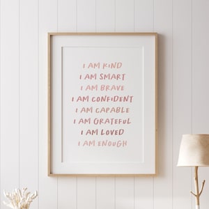 Afirmaciones Arte de la pared Decoración de la habitación de las niñas Soy amable inteligente amado, decoración de la guardería neutral, arte de pared inspirador IMPRIMIBLE, DESCARGA DIGITAL