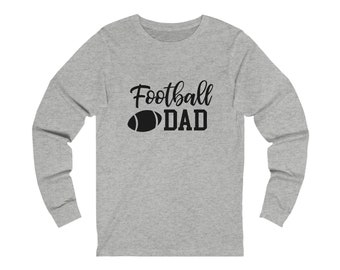 Camiseta de manga larga con camiseta unisex de Football Dad