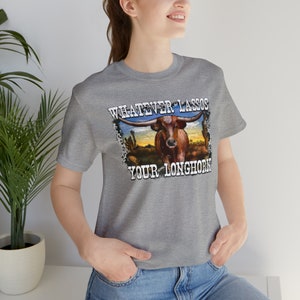 Lassos Your Longhorn Unisex Jersey Short Sleeve Tee