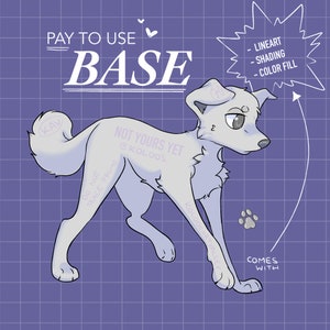 May include: A digital line art base of a dog in a walking pose. The base is on a purple grid background. The text "PAY TO USE BASE" is at the top of the image. The text "NOT YOURS YET @KOLOO'S" is on the dog's body. The text "COMES WITH - LINEART - SHADING - COLOR FILL" is in a speech bubble.