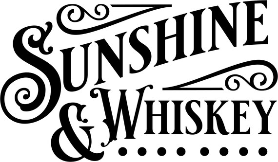 sunshine and whiskey shirt