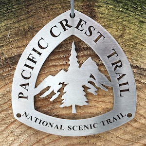 Pacific Crest Trail PCT Hiking Stainless Steel Sign, Medallion | PNW Art | Hiking Ornament | PNW Gift |  Metal Art | National Scenic Trail