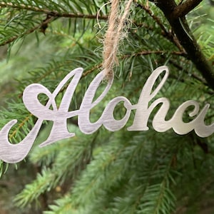 Aloha Ornament Stainless Steel | Hawaii Christmas Art | Wedding Favor Gift | Valentines Day Gift | Aloha Holiday Gift | Aloha Maui Hawaii