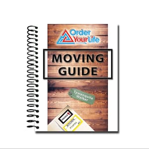 Order Your Life Moving Guide: Spiral-Bound Workbook with Moving Checklists, Forms, and Tips [Shipped]