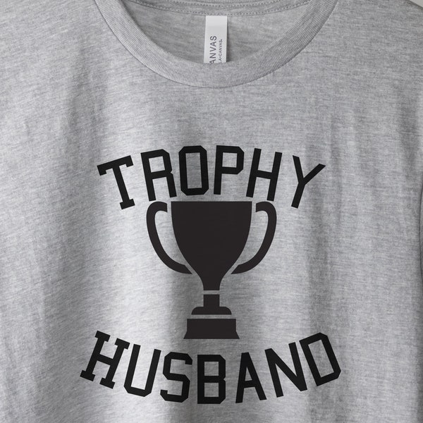 Trophy Husband SVG | Funny Husband SVG | SVG for Men | Trophy Husband Png | Funny svg For Men | Fathers Day Svg | Funny Dad Svg