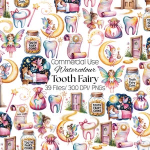 May include: A collection of watercolor illustrations featuring tooth fairies, teeth, jars labeled Tooth Fairy Coins, scrolls, doors, and children sleeping in beds. The text reads Commercial Use Watercolour Tooth Fairy 39 Files/ 300 DPI/ PNGS.
