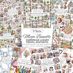 May include: A collection of nine watercolor clip art sets with a European luxury travel aesthetic. The sets include themes like Paris Cafe Life, Mediterranean Patio Life, and Luxury Travel Packing Scenes. The bundle is 3000x3000 pixels.