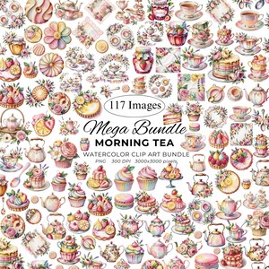 Könnte beinhalten: Ein Aquarell-Clip-Art-Bundle mit verschiedenen Elementen für den Morgen-Tee. Das Bild zeigt Teetassen, Teekannen, Kuchen, Gebäck und Blumenarrangements. Der Text lautet "Mega Bundle MORNING TEA" und "117 Images". Die Kunstwerke sind im PNG-Format, 300 DPI und 3000x3000 Pixel.