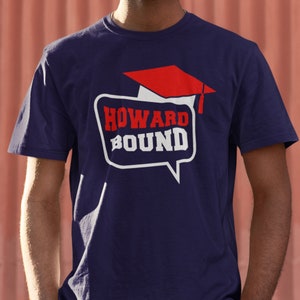 Howard Bound - Howard Univ Tee, Vintage Howard Shirt, Retro Howard Merch, Howard HBCU Hoodies & Sweatshirts, Bisons Tees, College Apparel