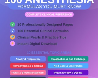 100 Anesthesia Formulas You Must Know