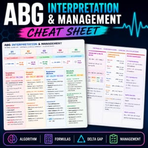 Op de afbeelding: Een medische referentiegids van twee pagina's met de titel ABG Interpretation & Management Cheat Sheet. Het document bevat tabellen, kleurgecodeerde secties en tekst over de analyse van arterieel bloedgas, klinische formules en beheer.