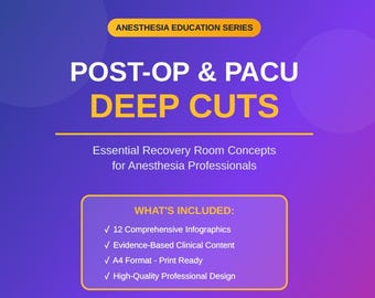 Post-Op & PACU Deep Cuts