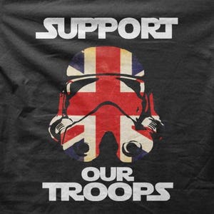Stormtrooper Support our Troops Parody Sci-Fi T-shirt M5591