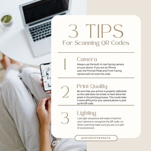 May include: A white and beige illustration with three tips for scanning QR codes. The tips are: 1. Camera, 2. Print Quality, and 3. Lighting. The illustration includes a person holding a smartphone and a laptop on a white table.