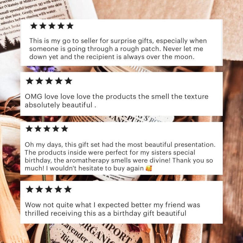 May include: Image of customer reviews with five-star ratings. The reviews praise the products, mentioning the beautiful presentation, aromatherapy scents, and suitability as gifts. The text includes phrases like "over the moon" and "absolutely beautiful."