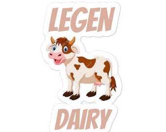 LEGEN-DAIRY stickers / Funny scrapbooking / Cute Cow / Dad Jokes / Funny Farm / Valentines Gift / Locker / laptop / phone / textbooks / book