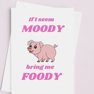 Wenn ich Moody scheine, bringe mir Foody! Lustige Standard Postkarte