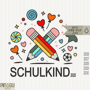 May include: Colorful graphic with crossed pencils, hearts, stars, and candies. The word "SCHULKIND" is displayed, along with the year 2025. The design is suitable for back-to-school themes.