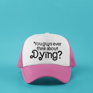 Vocês já pensaram em morrer? Boné de caminhoneiro personalizado