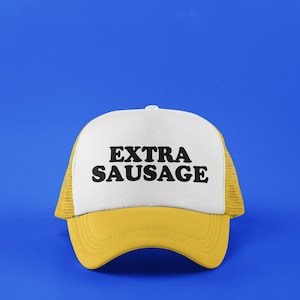 Extra Sausage Custom Trucker Hat | Sausage Lover Baseball Cap