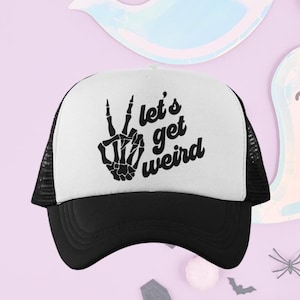 Cappello da camionista personalizzato Let's Get Weird / Cappellino da baseball di Halloween / Cappello con mano scheletro della pace