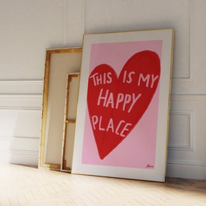 Este es mi lugar feliz / Decoración de dopamina, pastel danés, decoración rosa y roja, decoración estética de la habitación, arte pastel lindo, arte de pared positivo, escandinavo