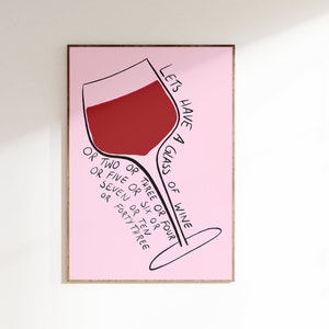 Glass of Wine | Funny wine poster, Hand drawn, Red wine print, Scandi style, Aesthetic, Danish pastel, Modern boho art, Modern eclectic