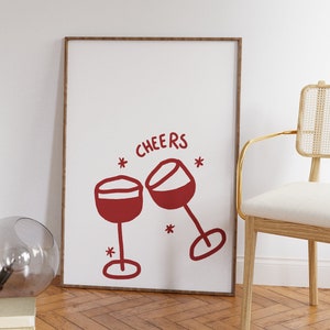 Cheers | Wine poster, Hand drawn, Boho style, Fun kitchen art, Aesthetic wall art, Pinterest style, Wine illustration, Wine drawing print