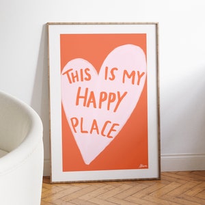 This is my Happy Place Pink and orange poster, Aesthetic room decor, Cute pastel art, Positive wall art, Scandi style, Danish pastel, Fun image 1