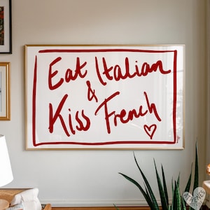 Eat Italian Kiss French  - Horizontal kitchen prints, retro food art, red kitchen art, trendy wall art, apartment decor, bar cart prints