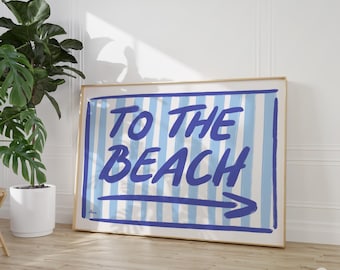 To the Beach print in light blue, beachy wall art, above bed prints, above couch art, coastal cowgirl, surf poster, east coast nautical art