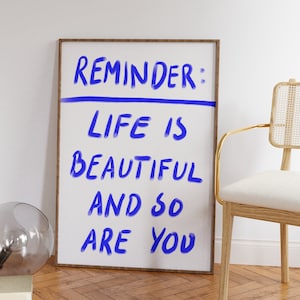 Erinnerung | Selbstliebe Kunst, Positive Wandkunst, Das Leben ist schön, Royalblau Kunst, nette positive Kunst, Positives Zitat Kunst, Selbstliebe Plakat