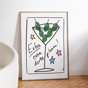 Extra extra dirty Martini print, hand drawn posters, martini poster, cocktail prints, champagne poster, danish pastel dopamine decor, indie image 3