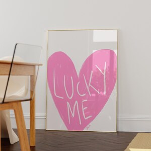 Lucky Me | Cute pink wall art, lucky girl syndrome print, danish pastel aesthetic wall art, scandi style prints colorful, girly bedroom art