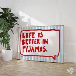 Life is Better in Pyjamas, Above bed horizontal print, Stripes, Danish pastel, Aesthetic apartment, Light blue and red wall art dorm room